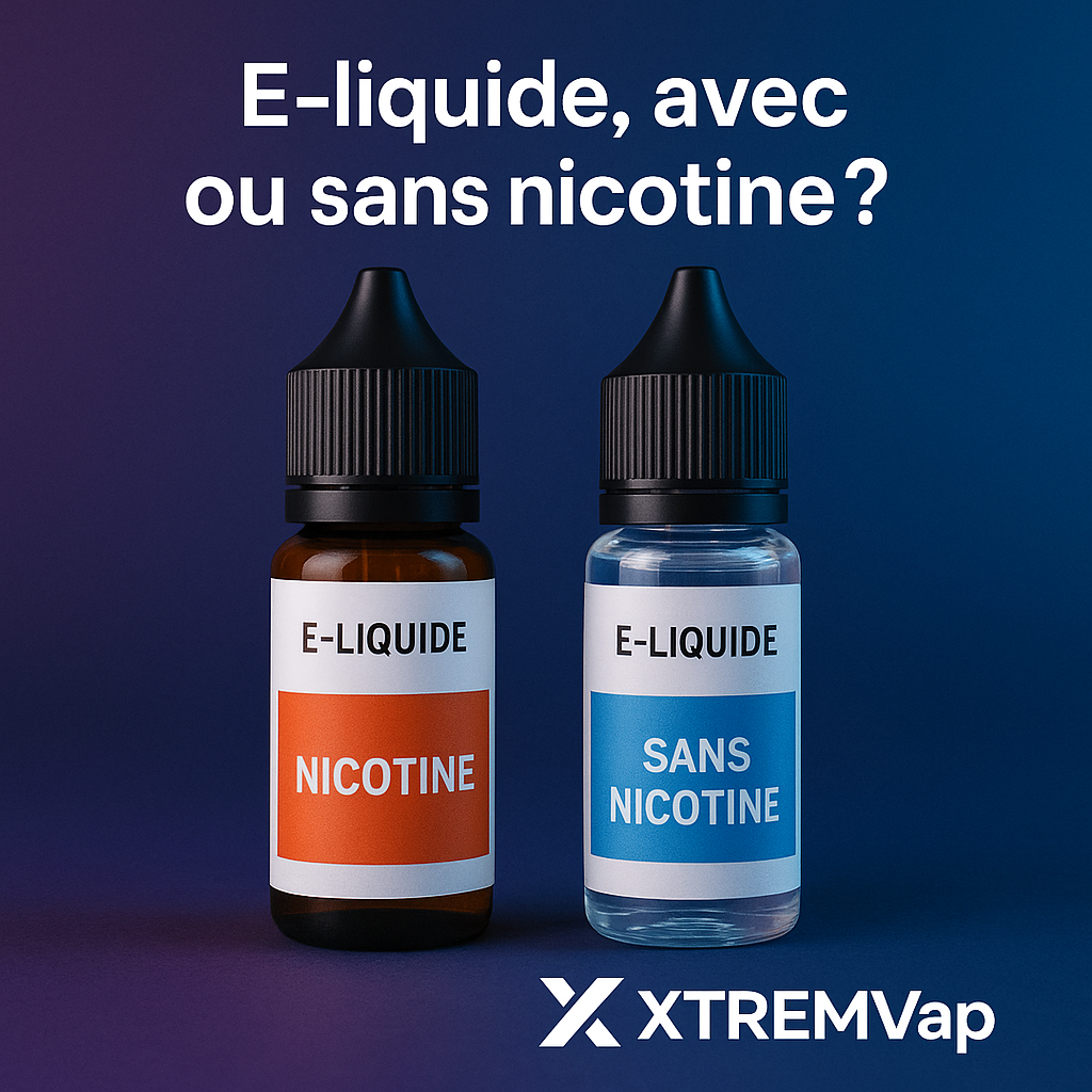 E-liquides : avec ou sans nicotine ?